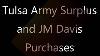 Tulsa Army Surplus And Jm Davis Purchases